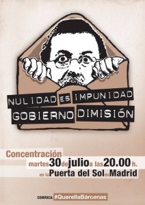 Concentración el 30 de julio – Carta a firmantes: El caso Bárcenas pasa a otra dimensión – Nulidad es impunidad. Gobierno dimisión