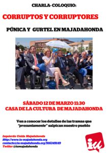 Organizamos la charla-coloquio  “Corruptos y corruptores: Púnica y Gurtel en Majadahonda”