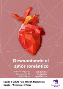 «Desmontando el amor romántico» con Vanessa Angustia (sábado 17 nov. 12h)